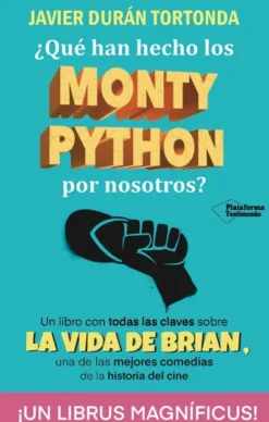QUE HAN HECHO LOS MONTY PYTHON POR NOSOTROS? [RUSTICA]