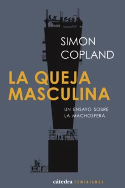QUEJA MASCULINA, LA [RUSTICA]