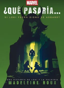 QUE PASARIA SI LOKI FUERA DIGNO DE ASGARD? [RUSTICA]