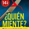 QUIEN MIENTE? [RUSTICA]