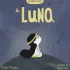 QUIEN SOY? LA LUNA [CARTONE]