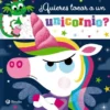 QUIERES TOCAR A UN UNICORNIO? [CARTONE]