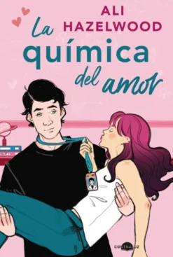 QUIMICA DEL AMOR, LA [RUSTICA]