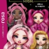 RAINBOW HIGH Nº09: ¡BELLA HA VUELTO! [RUSTICA]