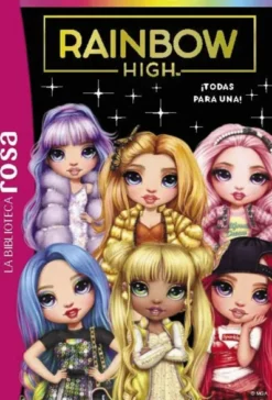 RAINBOW HIGH Nº05: ¡TODAS PARA UNA! [RUSTICA]