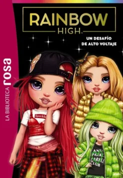 RAINBOW HIGH Nº04: UN DESAFIO DE ALTO VOLTAJE [RUSTICA]