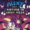 RAPTOR Y ALEXY Nº01: MISTERIO EN CRAZY PIZZA [RUSTICA]