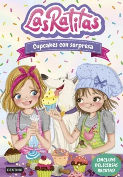 RATITAS, LAS Nº07: CUPCAKES CON SORPRESA [CARTONE]
