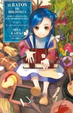 RATON DE BIBLIOTECA: LA HIJA DEL SOLDADO PARTE 1, VOLUMEN 1 [RUSTICA]