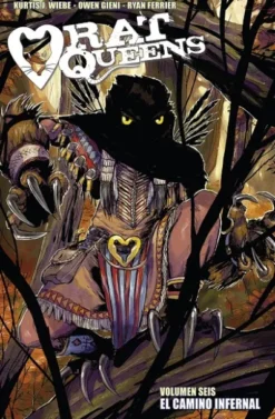 RAT QUEENS VOL.6: EL CAMINO INFERNAL [RUSTICA]