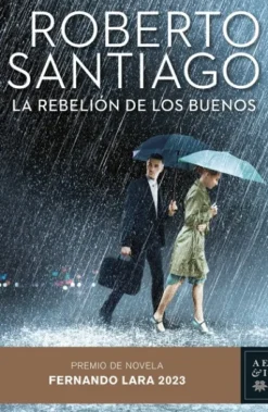 REBELION DE LOS BUENOS, LA [CARTONE]