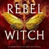 REBEL WITCH (CRIMSON MOTH LIBRO 2) [RUSTICA]