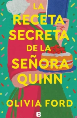 RECETA SECRETA DE LA SEÑORA QUINN, LA [RUSTICA]
