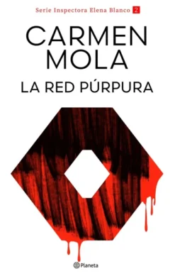 RED PURPURA, LA (INSPECTORA ELENA BLANCO 2) [RUSTICA]