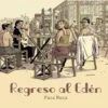 REGRESO AL EDEN [CARTONE]
