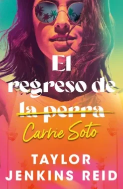 REGRESO DE CARRIE SOTO, EL [RUSTICA]