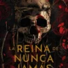 REINA DE NUNCA JAMAS, LA (CRUELES NIÑOS PERDIDOS 3) [RUSTICA]