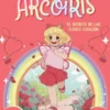 REINO ARCOIRIS Nº01: EL SECRETO DE LAS FLORES CORAZON [RUSTICA]