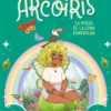 REINO ARCOIRIS Nº03: LA MAGIA DE LA LUNA ESMERALDA [RUSTICA]