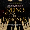 REINO DE LADRONES (SEIS DE CUERVOS LIBRO II Y FINAL) [RUSTICA]