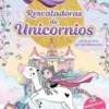 RESCATADORAS DE UNICORNIOS Nº09: VIAJE AL PAIS DE LAS PRINCESAS [CARTONE]
