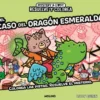 RESUELVE Y COLOREA: EL CASO DEL DRAGON ESMERALDA [RUSTICA]