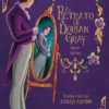 RETRATO DE DORIAN GRAY, EL (ILUSTRADO POR SARAH CON HACHE) [CARTONE]