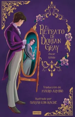 RETRATO DE DORIAN GRAY, EL (ILUSTRADO POR SARAH CON HACHE) [CARTONE]