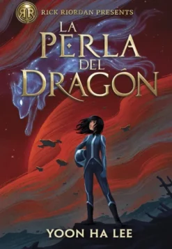 RICK RIORDAN PRESENTS: LA PERLA DEL DRAGON [CARTONE]