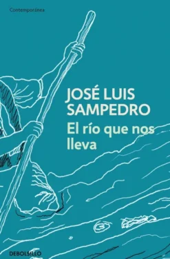 RIO QUE NOS LLEVA, EL [BOLSILLO]