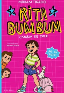 RITA BUMBUM Nº01: RITA BUMBUM SE CAMBIA DE COLE [RUSTICA]