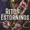 RITOS DE ESTORNINOS (ESCUDO DE GORRIONES 2) [RUSTICA]