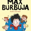 ROBAR ESTA FATAL (MAX BURBUJA 2) [RUSTICA]