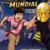 ROBO DE LA COPA DEL MUNDIAL, EL: UN MISTERIO FUTBOLERO [RUSTICA]