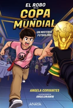 ROBO DE LA COPA DEL MUNDIAL, EL: UN MISTERIO FUTBOLERO [RUSTICA]