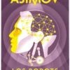 ROBOTS DEL AMANECER, LOS (SERIE DE LOS ROBOTS 3) [BOLSILLO]