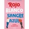 ROJO, BLANCO Y SANGRE AZUL [RUSTICA]