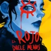 ROJO DUELE MENOS, EL (ILUSTRADO) [RUSTICA]