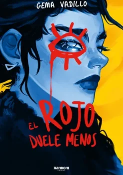 ROJO DUELE MENOS, EL (ILUSTRADO) [RUSTICA]