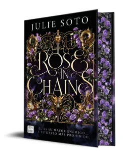 ROSE IN CHAINS (EVERMORE 1) (EDICION LIMITADA CON CANTOS PINTADOS) [CARTONE]