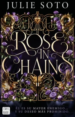 ROSE IN CHAINS (EVERMORE 1)[RUSTICA]