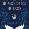 RUMOR DE LOS HUESOS, EL [RUSTICA]