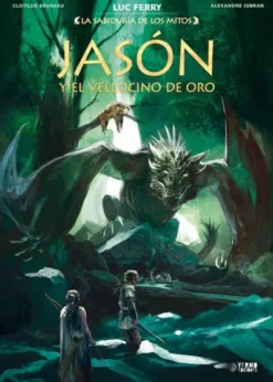 SABIDURIA DE LOS MITOS, LA: JASON Y EL VELLOCINO DE ORO [CARTONE]