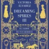 SABOR DE TUS HERIDAS, EL (DREAMING SPIRES 3) [RUSTICA]