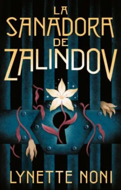 SANADORA DE ZALINDOV, LA [RUSTICA]