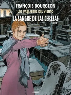 SANGRE DE LAS CEREZAS VOL.1, LA: CALLE DE L'ABREUVOIR [CARTONE]
