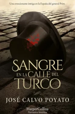 SANGRE EN LA CALLE DEL TURCO [RUSTICA]