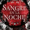 SANGRE EN LA NOCHE (LA BRUJA DE ESPINAS 2) [RUSTICA]