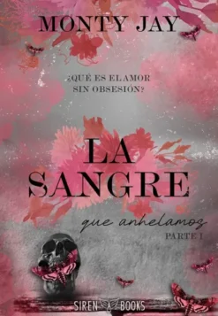 SANGRE QUE ANHELAMOS, LA: PARTE UNO (HOLLOW BOYS 3) [RUSTICA]