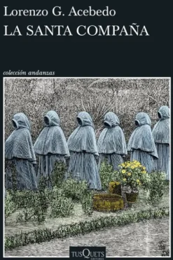 SANTA COMPAÑA, LA (SERIE GONZALO DE BERCEO 2) [RUSTICA]